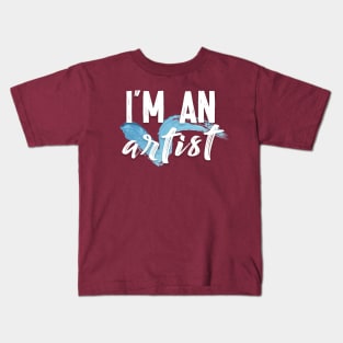 I'm An Artist - Awesome Artist Gift Kids T-Shirt